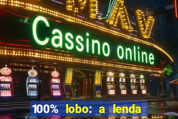 100% lobo: a lenda da pedra da lua 2 temporada